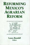 Reforming Mexico's Agrarian Reform cover