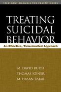 Treating Suicidal Behavior An Effective, Time-limited Approach cover