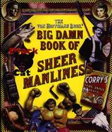 Big Damn Book of Sheer Manliness cover