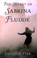 The Secret of Sabrina Fludde cover
