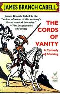 The Cords of Vanity A Comedy of Shirking cover