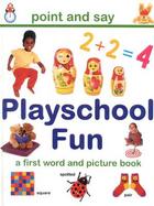 Playschool Fun: A First Word and Picture Book cover