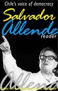 Salvador Allende Reader Chile's Voice of Democracy cover