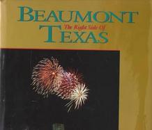 Beaumont: The Right Side of Texas cover