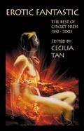 Erotic Fantastic The Best of Circlet Press 1992 - 2002 cover