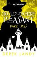 Dark Days (Skulduggery Pleasant, Book 4) cover