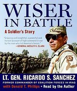 Wiser in Battle A Soldier's Memoir cover
