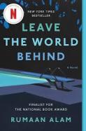 Leave the World Behind : A Novel cover