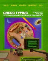 Gregg Typing: Complete Course, Series Eight: Keyboarding and Processing Documents cover
