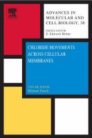 Chloride Movements Across Cellular Membranes- Advances in Molecular and Cell Biology cover