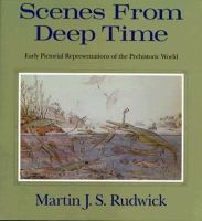 Scenes from Deep Time Early Pictorial Representations of the Prehistoric World cover
