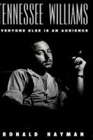 Tennessee Williams: Everyone Else is an Audience cover