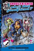 Monster High: Who's That Ghoulfriend? cover