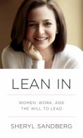 Lean In : Women, Work, and the Will to Lead cover