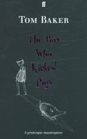 The Boy Who Kicked Pigs cover