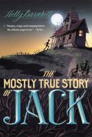 The Mostly True Story of Jack cover