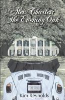Alex Charles: the Evening Oak cover