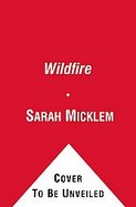 Wildfire A Novel cover