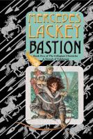 Bastion : Book Five of the Collegium Chronicles (a Valdemar Novel) cover
