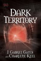 Dark Territory : The Tracks, Book One cover