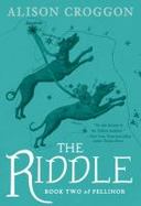 The Riddle : Book Two of Pellinor cover