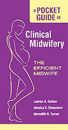 A Pocket Guide to Clinical Midwifery The Efficient Midwife cover