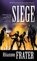 Siege : As the World Dies, Book Three cover