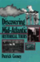 Discovering the Mid-Atlantic: Historical Tours cover
