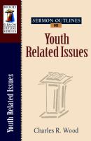 Sermon Outlines on Youth-Related Issues cover