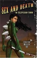 Sex And Death in Television Town cover