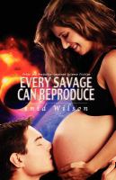 Every Savage Can Reproduce cover