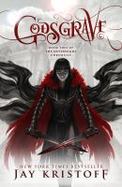 Godsgrave : Book Two of the Nevernight Chronicle cover