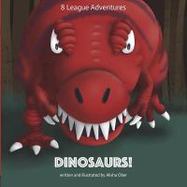 8 League Adventures : Dinosaurs! cover