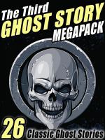 The Third Ghost Story Megapack cover