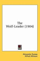 The Wolf-Leader (1904) cover