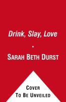 Drink, Slay, Love cover