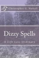 Dizzy Spells : A Life Less Ordinary cover