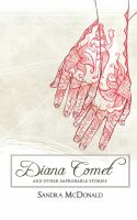 Diana Comet and Other Improbable Stories cover