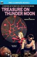 Treasure on Thunder Moon and Trail of the Astrogar cover