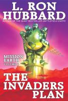 The Invaders Plan : Mission Earth Volume 1 cover