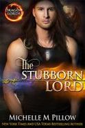 The Stubborn Lord : Dragon Lords 6 cover