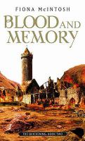 Blood and Memory (Quickening Trilogy) cover