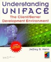 Understanding Uniface: The Client/Server Development Environment cover