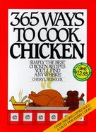 365 Ways to Cook Chicken Anniversary Edition cover