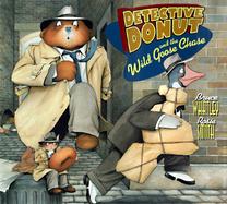 Detective Donut and the Wild Goose Chase cover