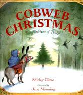 Cobweb Christmas The Tradition of Tinsel cover
