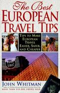 The Best European Travel Tips: 1996-1997 cover