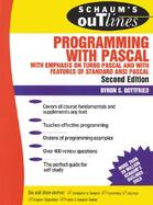 Schaum's Outline of Theory and Problems of Programming With Pascal With Emphasis on Turbo Pascal and With Features of Standard ANSI Pascal cover