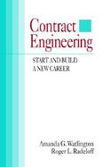 Contract Engineering: Start and Build a New Career cover