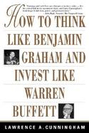 How to Think Like Benjamin Graham and Invest Like Warren Buffett cover